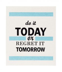 Tiskirätti, Do it today,